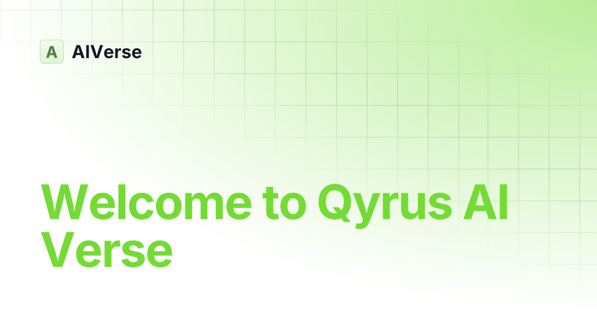 Welcome to Qyrus AI Verse | AIVerse